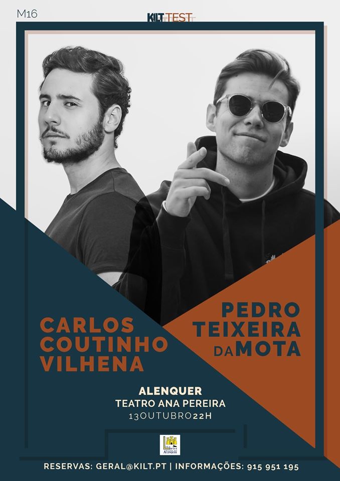Stand Up Comedy com Carlos Coutinho Vilhena e Pedro Teixeira da Mota